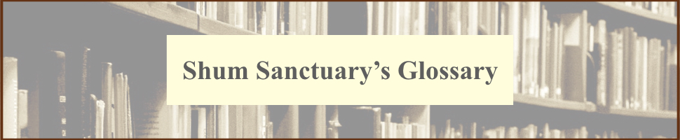 Shum Sanctuary's Glossary Link